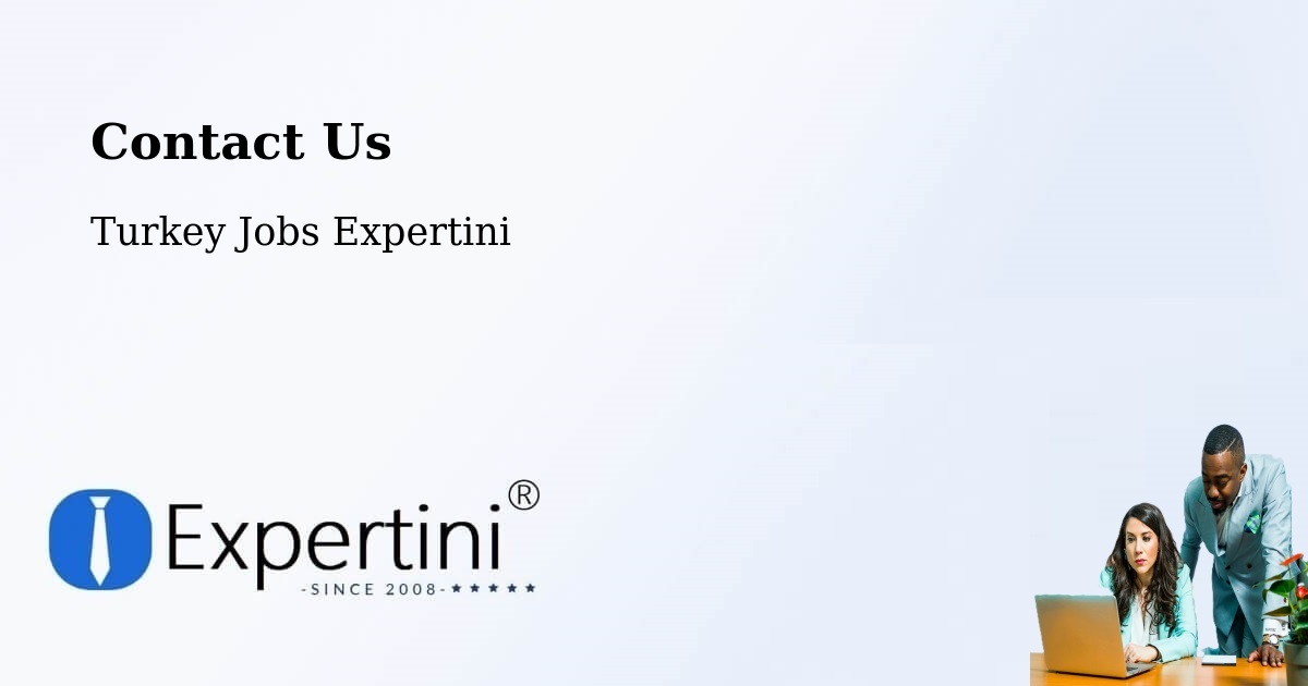 Contact Expertini – Lâlapaşa - Turkey Jobs Expertini